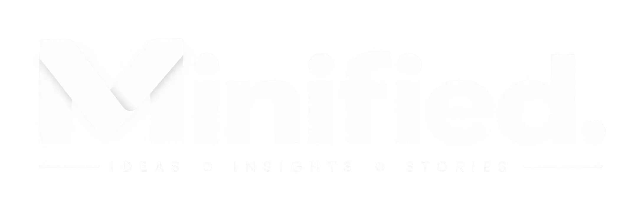 Minified